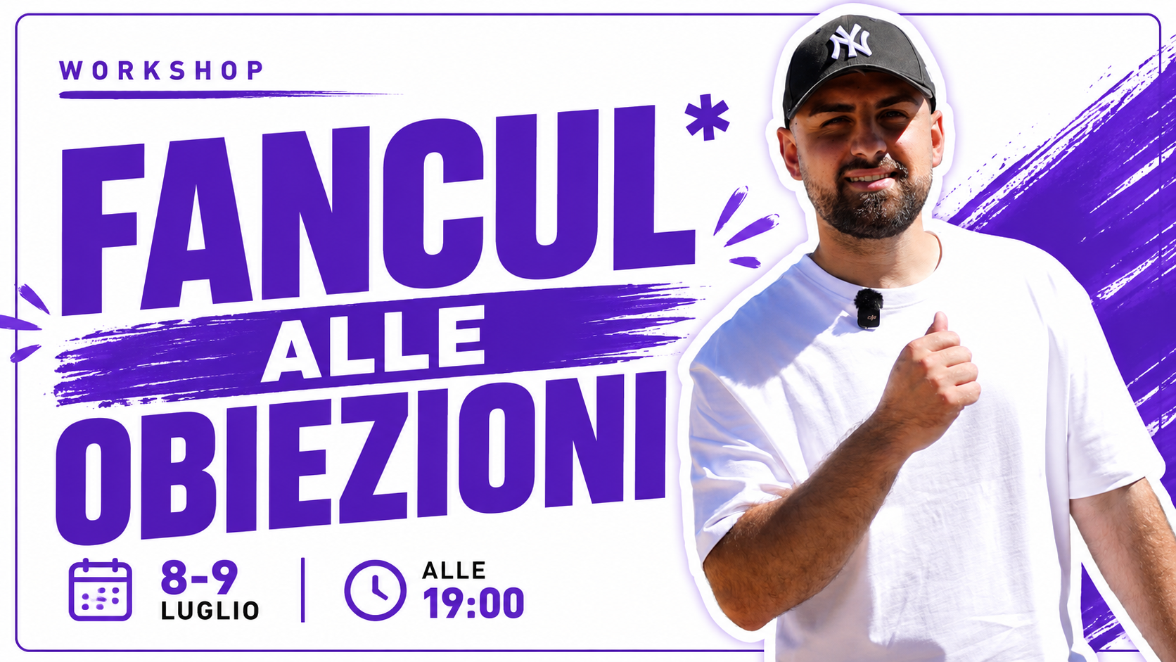 Workshop Fancul* alle Obiezioni con Edward Ronco — 8 e 9 luglio, ore 19:00, online